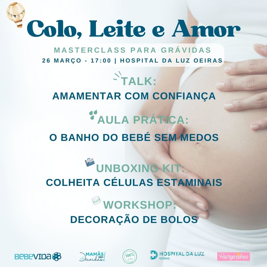 Workshop Hospital da Luz Oeiras 26 março 17h às 19h aULA pRÁTICA: O BANHO DO BEBÉ SEM MEDOS AMAMENTAr com confiança tALK: uNBOXING KIT: COLHEITA CÉLULAS ESTAMINAIS workshop: DECORAÇÃO DE BOLOS